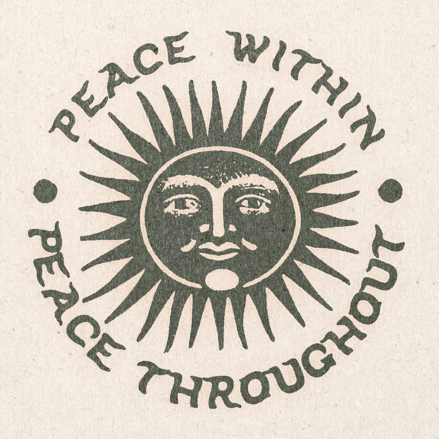 Peace Within, Peace Throughout — 11" x 11" Art Print