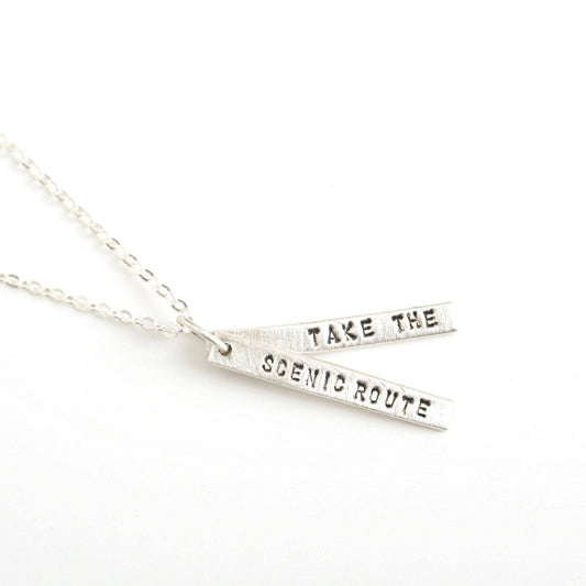 Take the scenic route - Quote Necklace